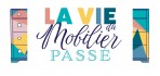 La Vie Du Mobilier Passé